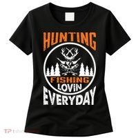 Hunting Fishing Lovin Everyday Women's T-Shirt thumb 0