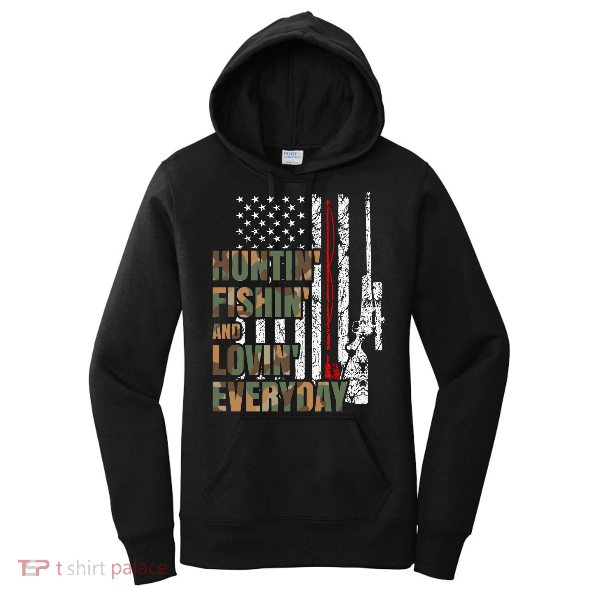 Hunting Fishing Loving Everyday Funny Gift Women's Hoodie