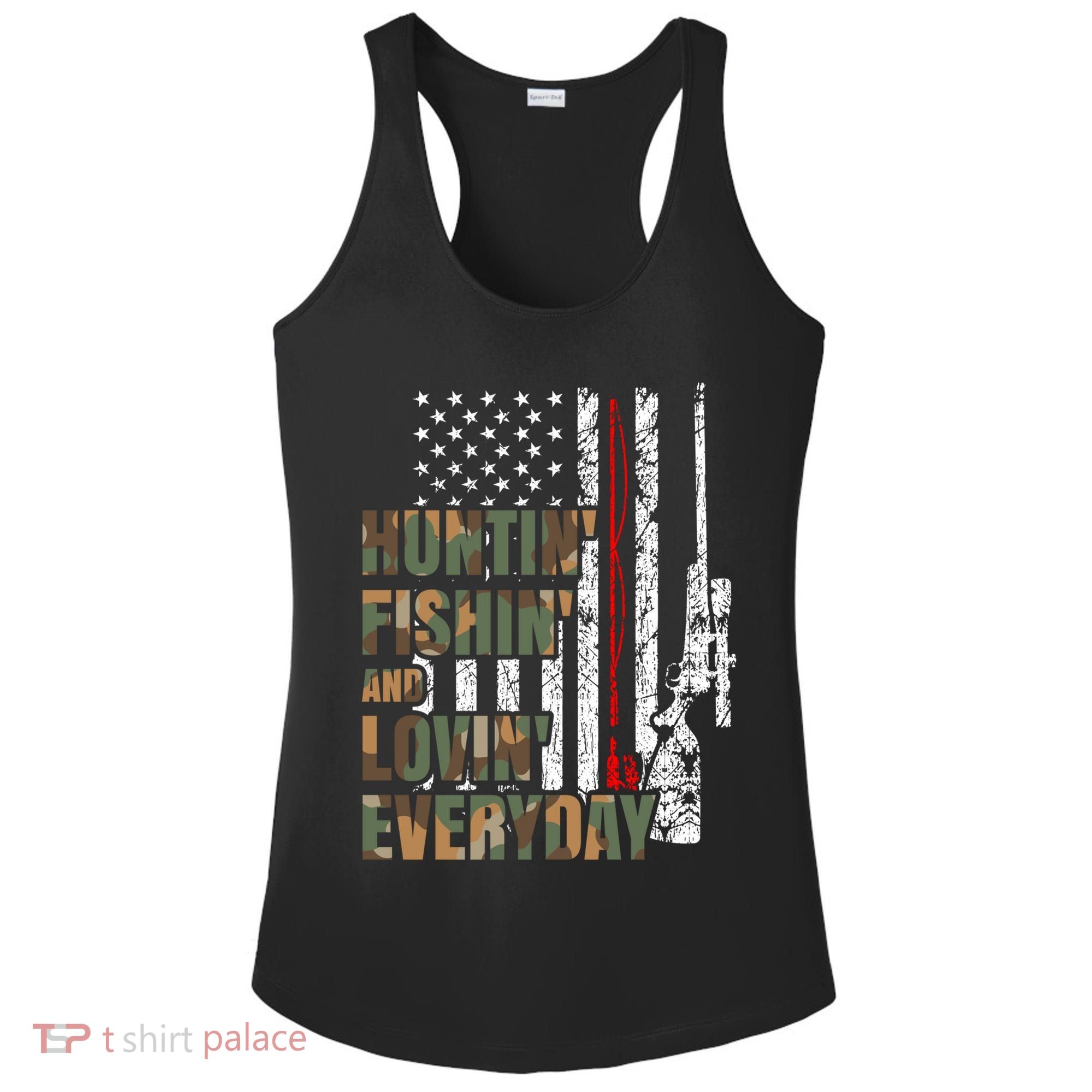Hunting Fishing Loving Everyday Funny Gift Ladies PosiCharge Competitor Racerback Tank
