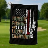 Hunting Fishing Loving Everyday Funny Gift Golf Towel thumb 1