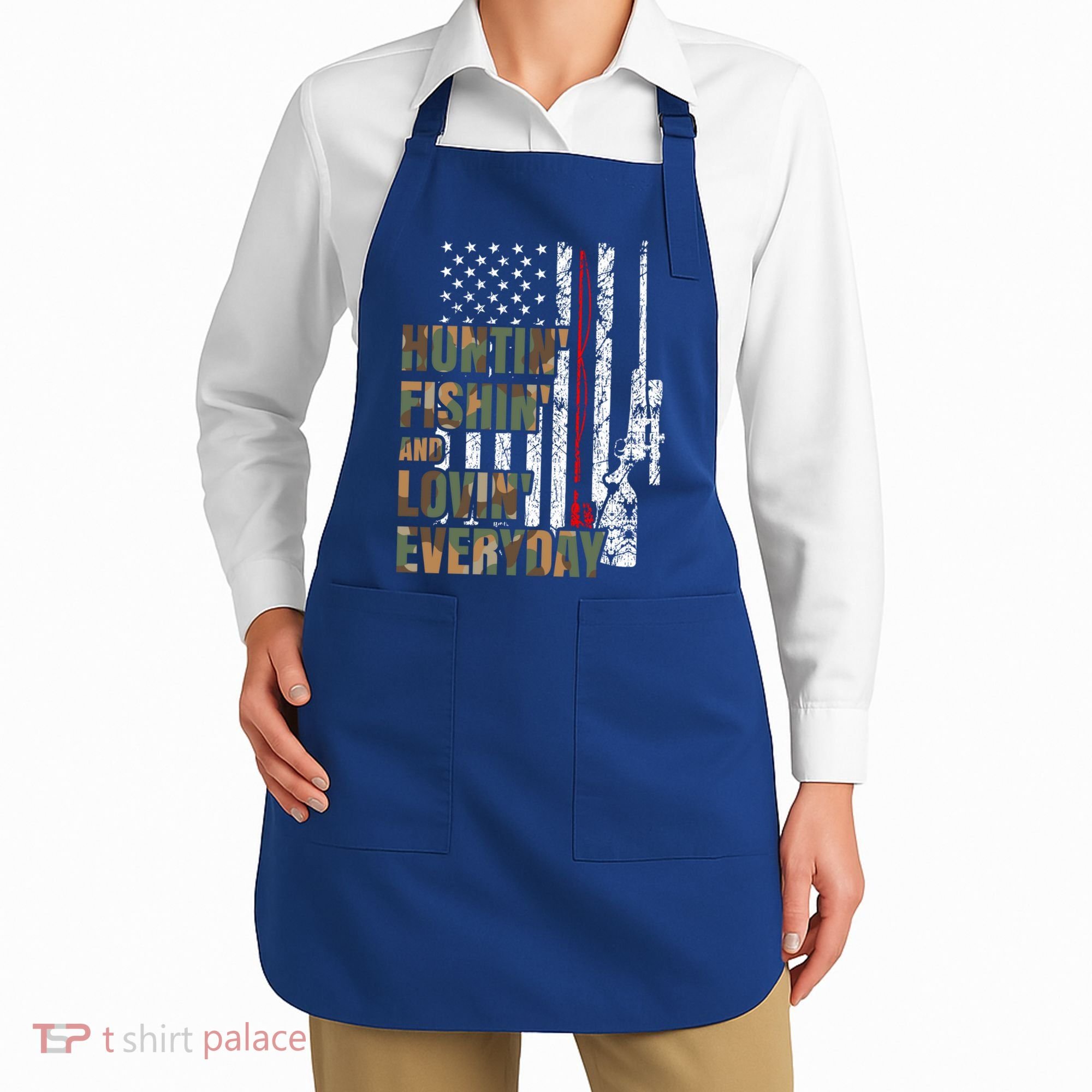 Hunting Fishing Loving Everyday Funny Gift Apron