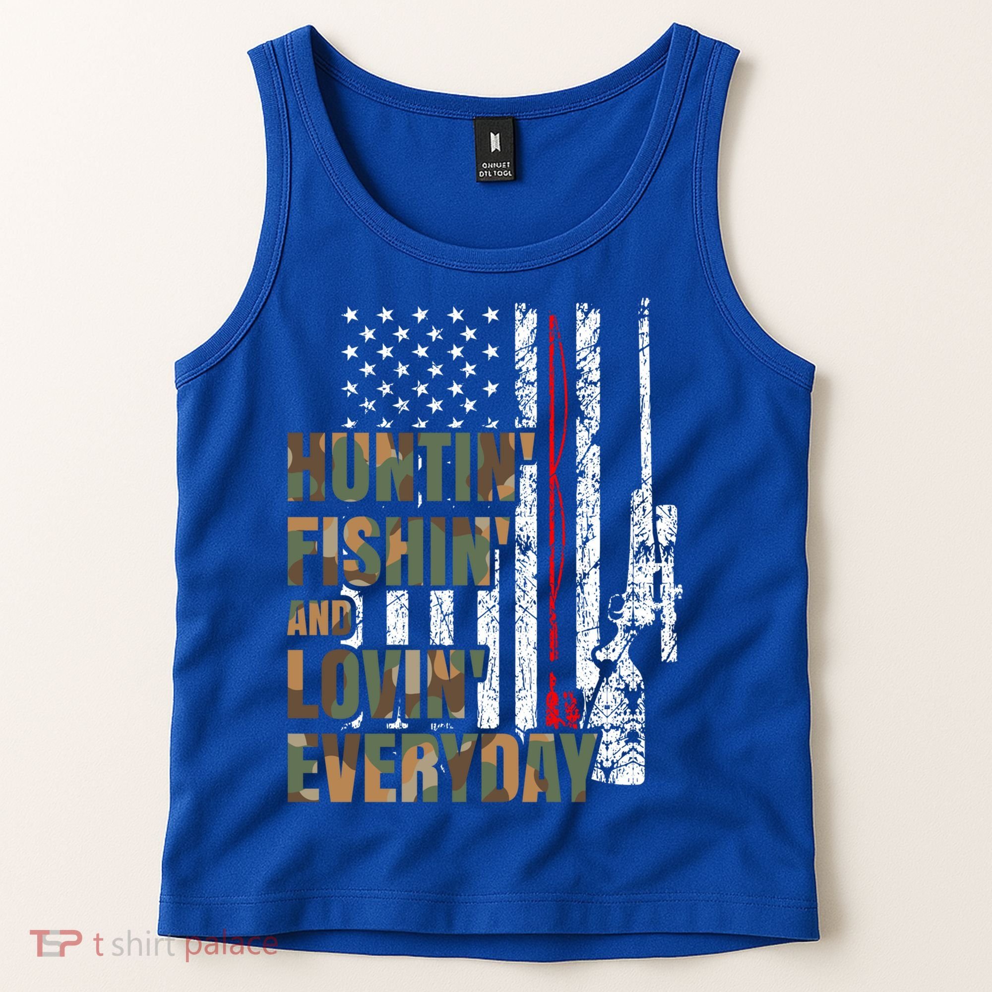 Hunting Fishing Loving Everyday Funny Gift Tank Top