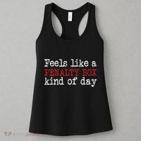 Hockey Feels Like A Penalty Box Day Hockey Player Women's Tank Top thumb 3