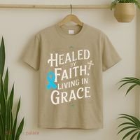 Healed Faith Living Grace Prostate Cancer Awareness T-Shirt thumb 2