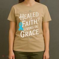 Healed Faith Living Grace Prostate Cancer Awareness T-Shirt thumb 4