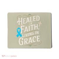 Healed Faith Living Grace Prostate Cancer Awareness Mousepad thumb 0