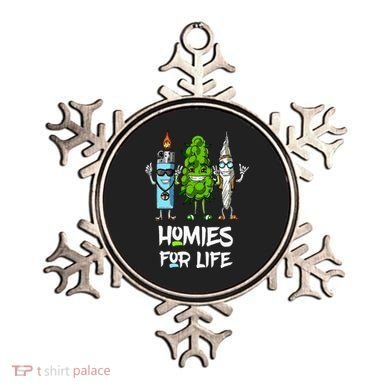 Homies For Life Weed Funny Ornament