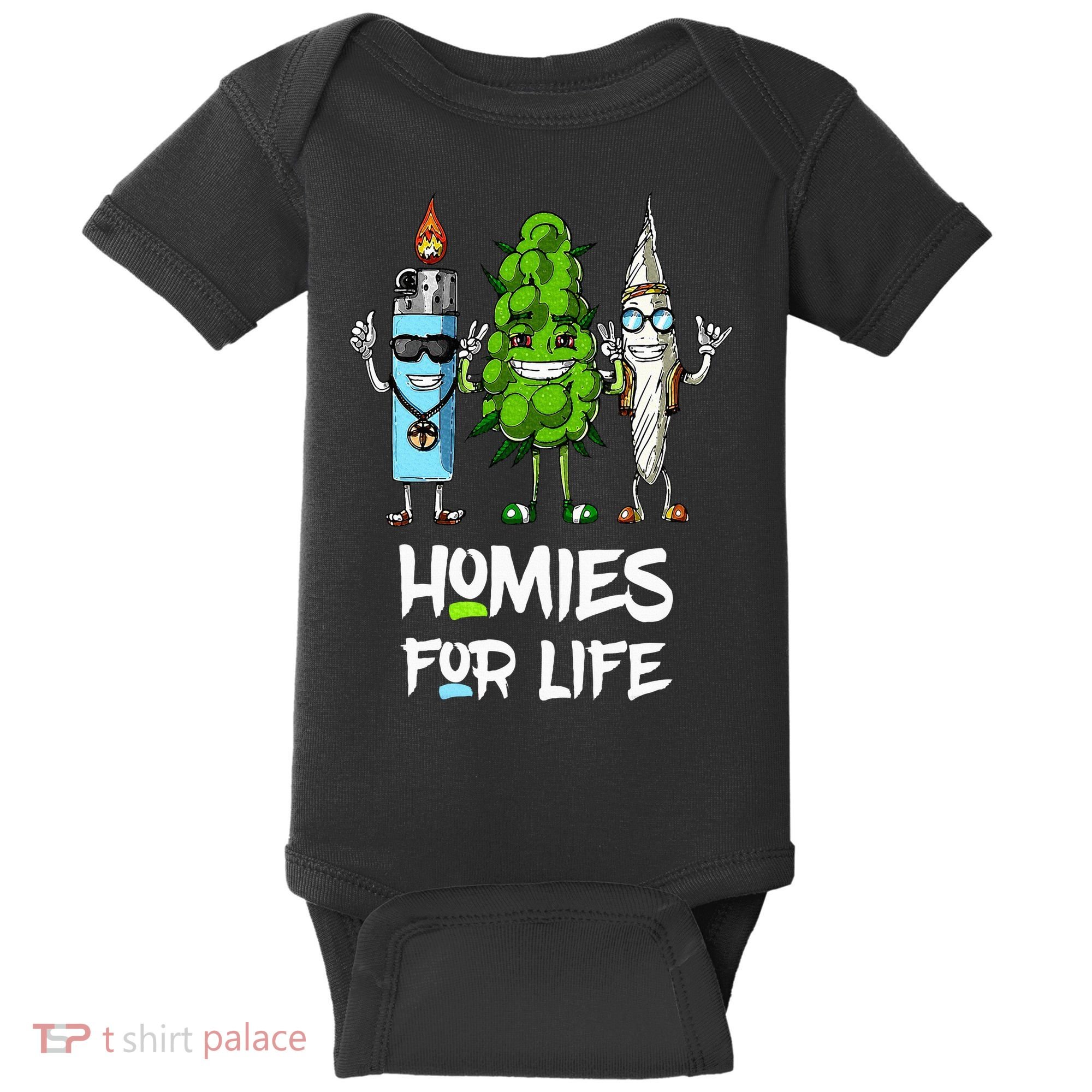 Homies For Life Weed Funny Baby Bodysuit