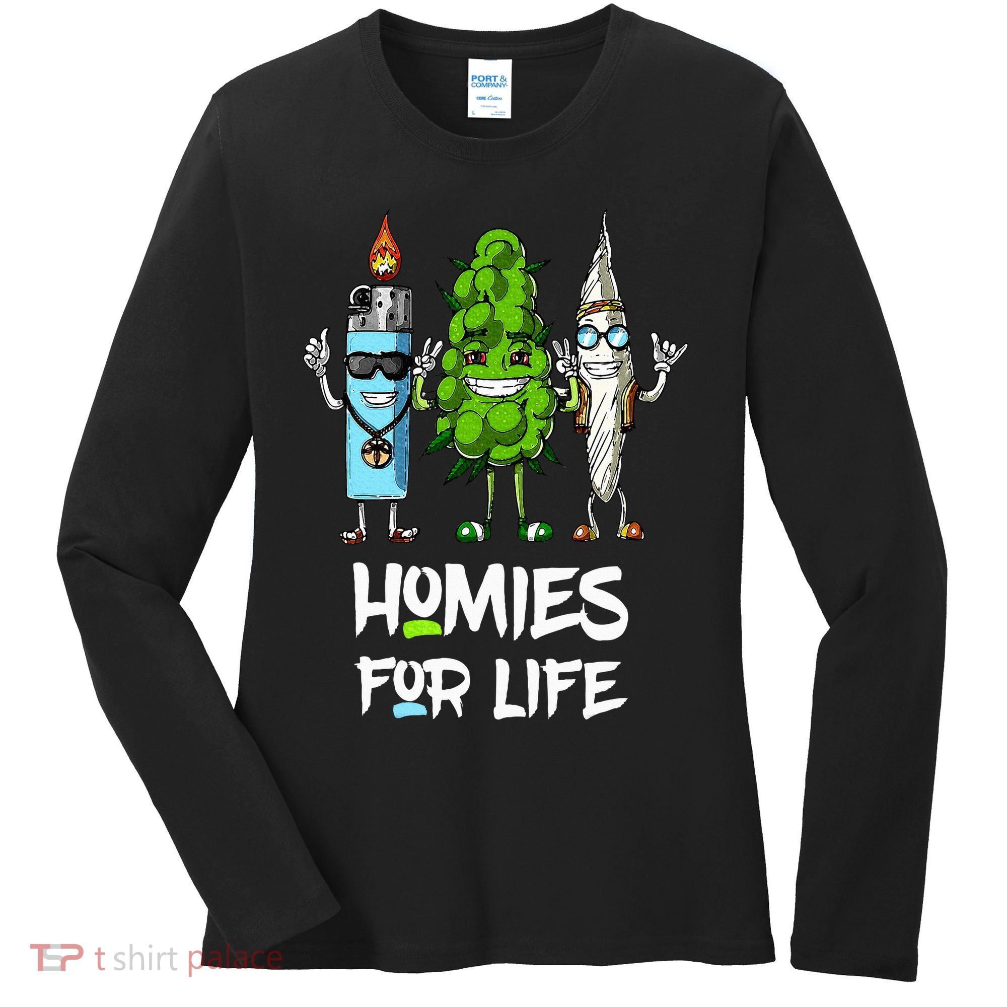 Homies For Life Weed Funny Women's Long Sleeve Shirt