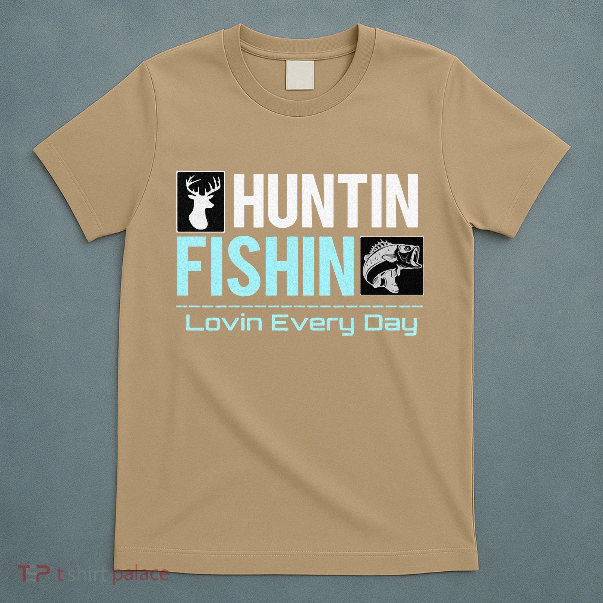 Huntin Fishin Lovin Every Day, Black Fly Hunting And Fishing T-Shirt