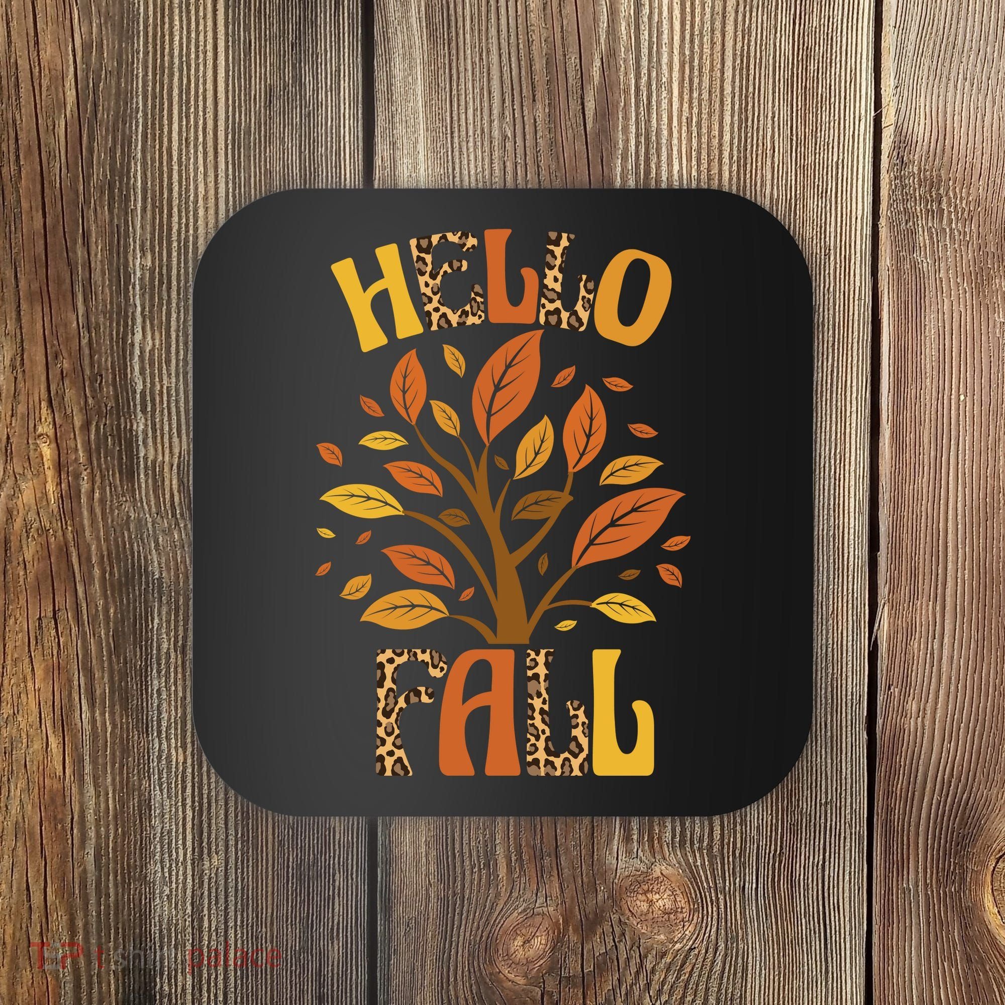 Hello Fall Leopard Season Nature Coaster