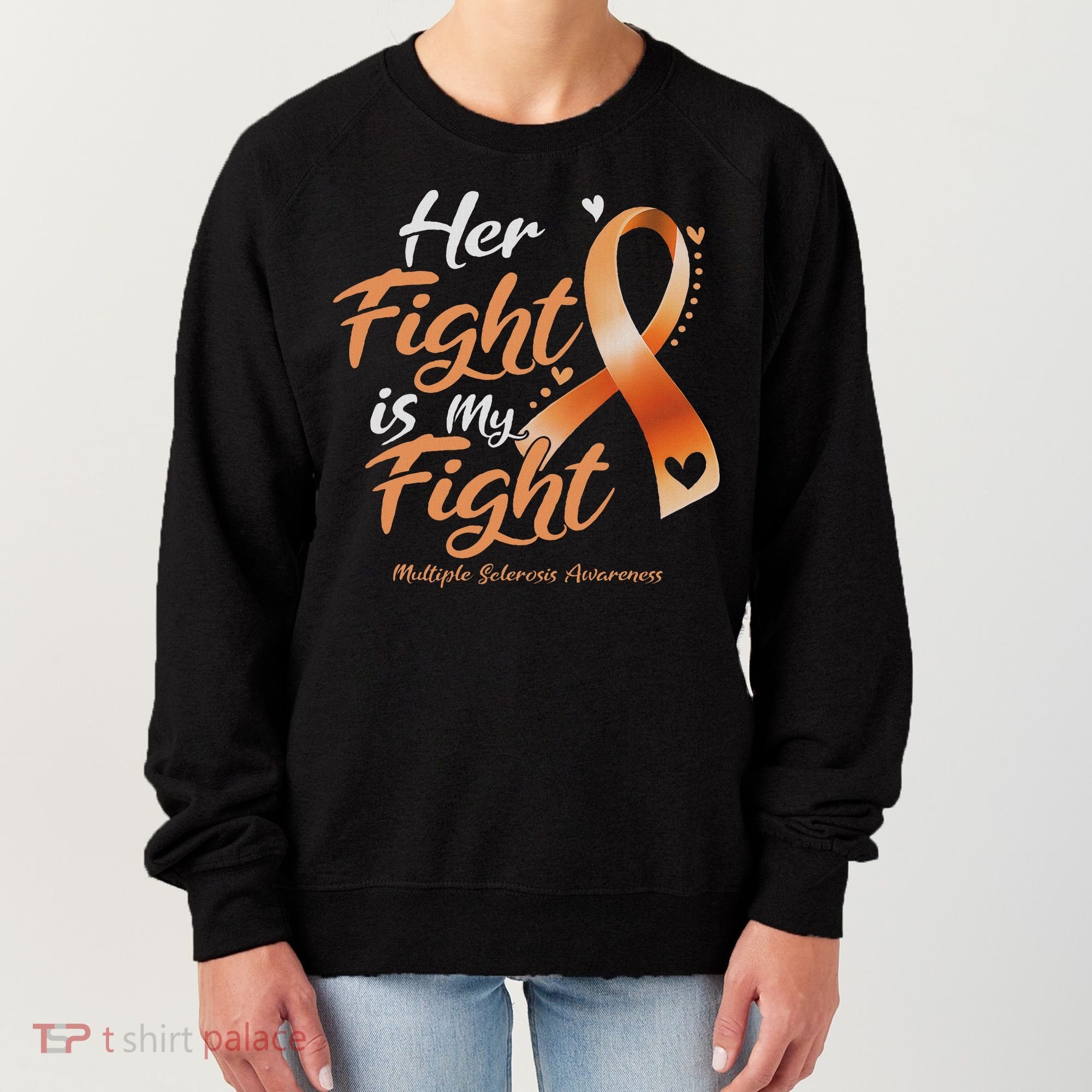 Her Fight My Fight Ms Multiple Sclerosis Awareness Women Women's Sweatshirt