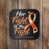 Her Fight My Fight Ms Multiple Sclerosis Awareness Women Coaster thumb 0