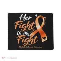 Her Fight My Fight Ms Multiple Sclerosis Awareness Women Mousepad thumb 0