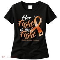 Her Fight My Fight Ms Multiple Sclerosis Awareness Women Women's T-Shirt thumb 0