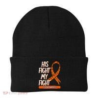 His Fight My Fight Leukemia Awareness Orange Ribbon Gift Beanie thumb 0