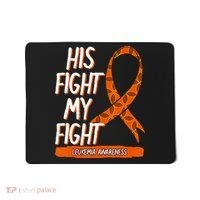 His Fight My Fight Leukemia Awareness Orange Ribbon Gift Mousepad thumb 0