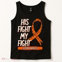 His Fight My Fight Leukemia Awareness Orange Ribbon Gift Tank Top thumb 2
