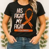 His Fight My Fight Leukemia Awareness Orange Ribbon Gift Women's T-Shirt thumb 2