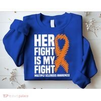 Her Fight My Fight Ms Multiple Sclerosis Awareness Gift Sweatshirt thumb 2