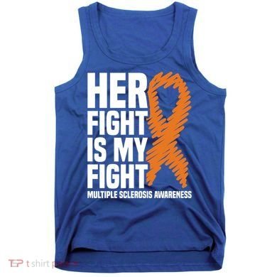 Her Fight My Fight Ms Multiple Sclerosis Awareness Gift Tank Top