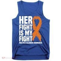 Her Fight My Fight Ms Multiple Sclerosis Awareness Gift Tank Top thumb 0