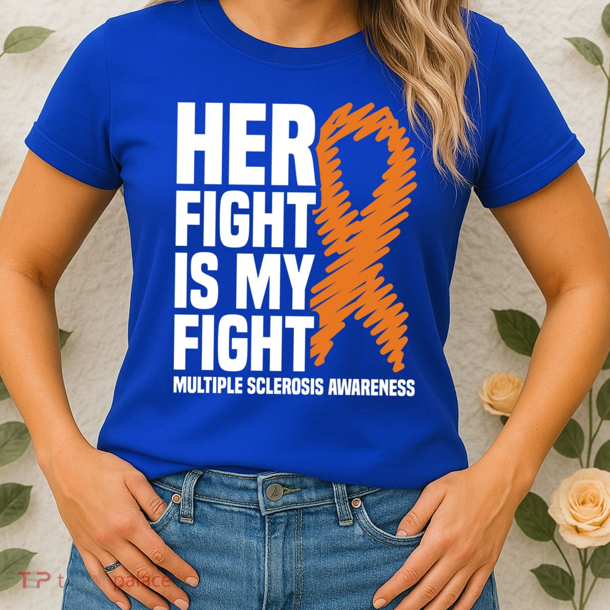 Her Fight My Fight Ms Multiple Sclerosis Awareness Gift Women's T-Shirt