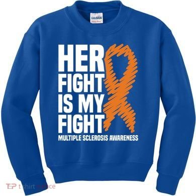 Her Fight My Fight Ms Multiple Sclerosis Awareness Gift Kids Sweatshirt