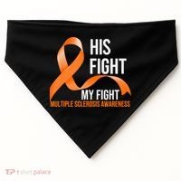 His Fight My Fight Multiple Sclerosis MS Warrior USA-Made Doggie Bandana thumb 0