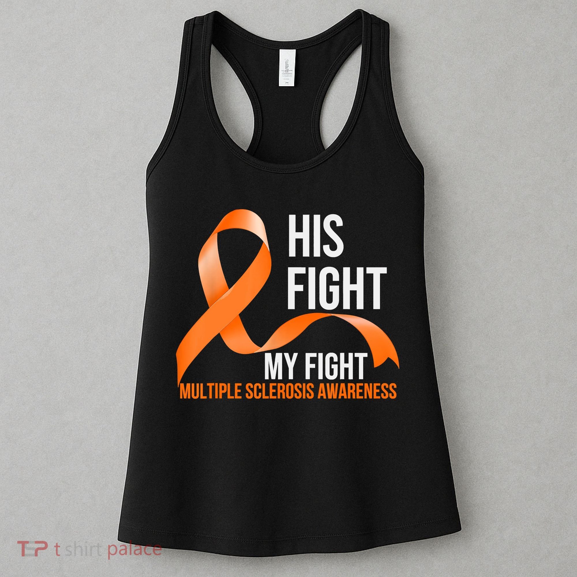 His Fight My Fight Multiple Sclerosis MS Warrior Women's Tank Top