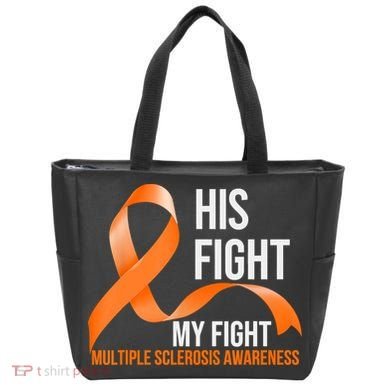 His Fight My Fight Multiple Sclerosis MS Warrior Tote Bag