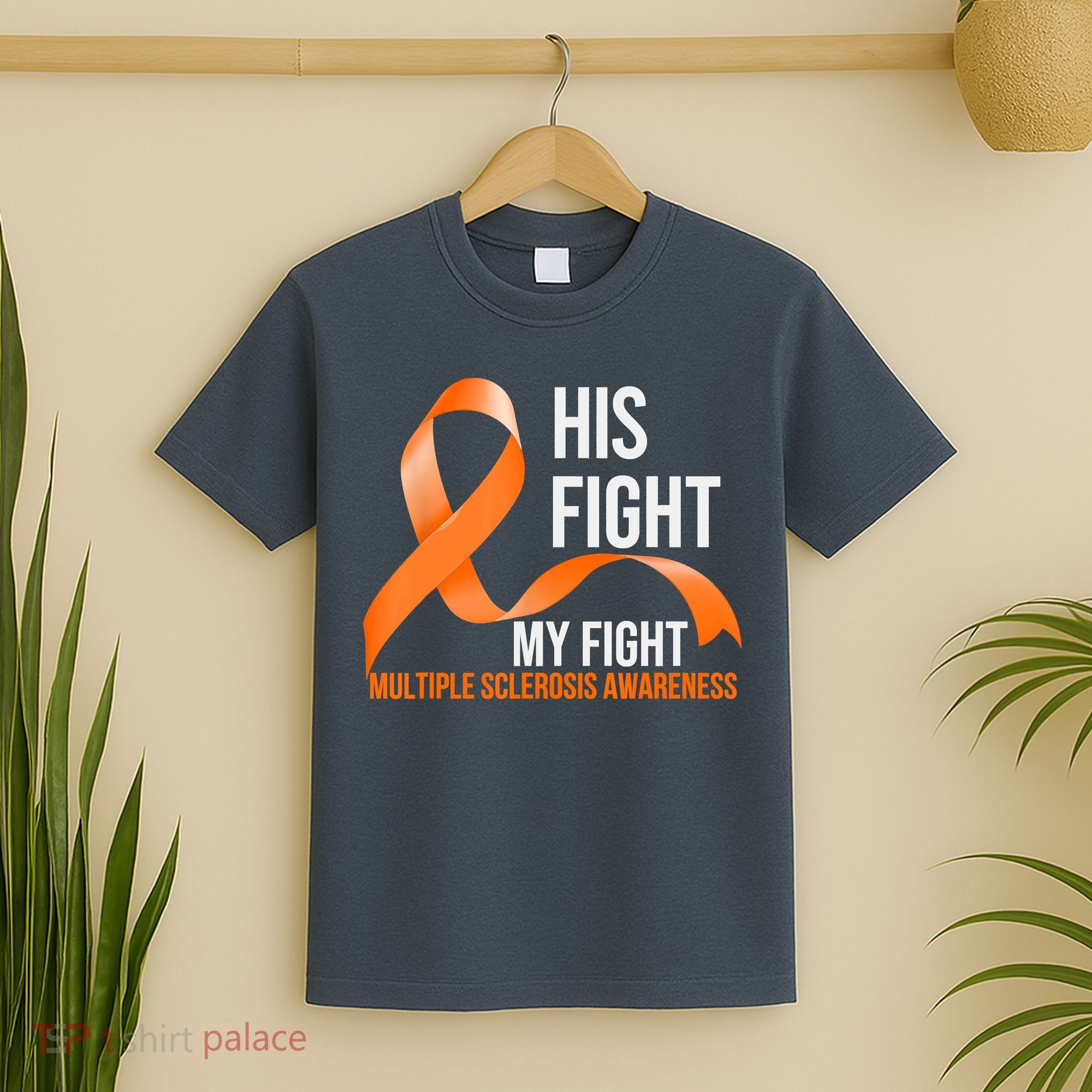 His Fight My Fight Multiple Sclerosis MS Warrior T-Shirt