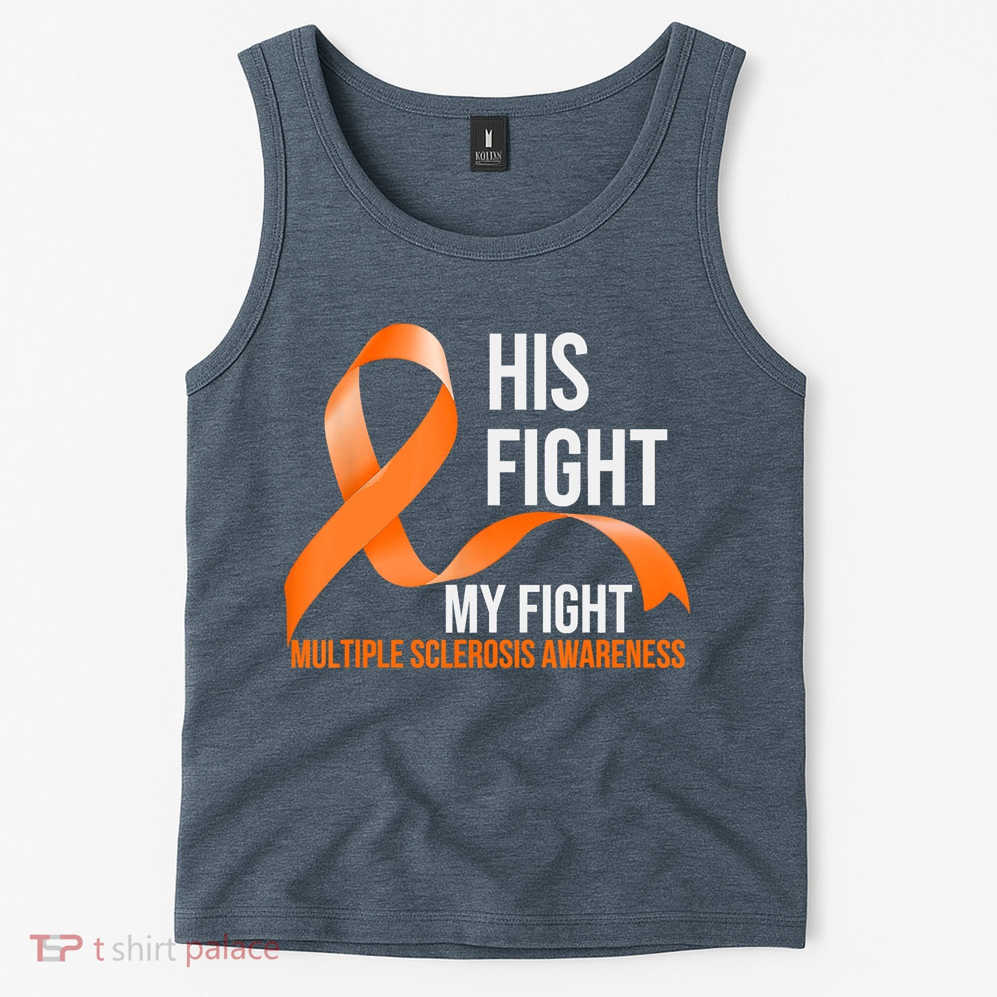 His Fight My Fight Multiple Sclerosis MS Warrior Tank Top