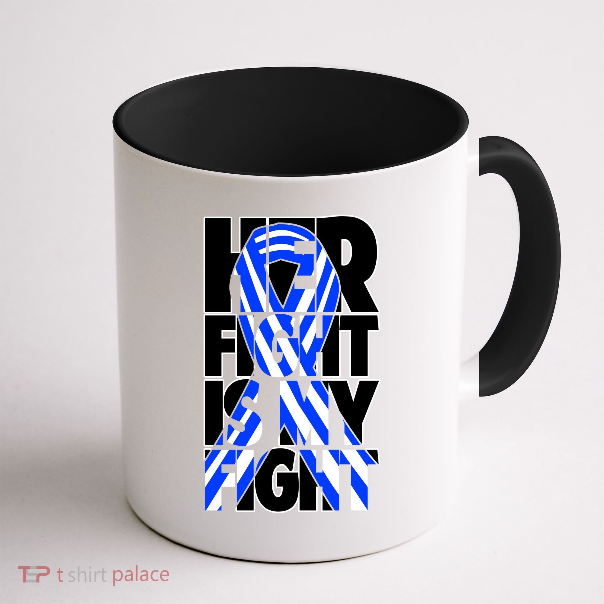 Als Her Fight Is My Fight Coffee Mug