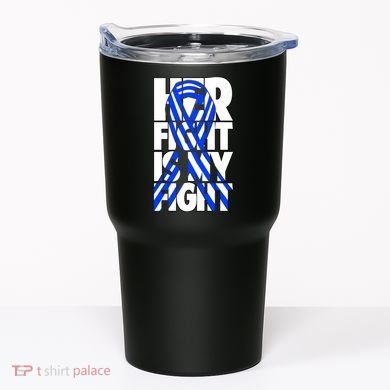 Als Her Fight Is My Fight Tumbler