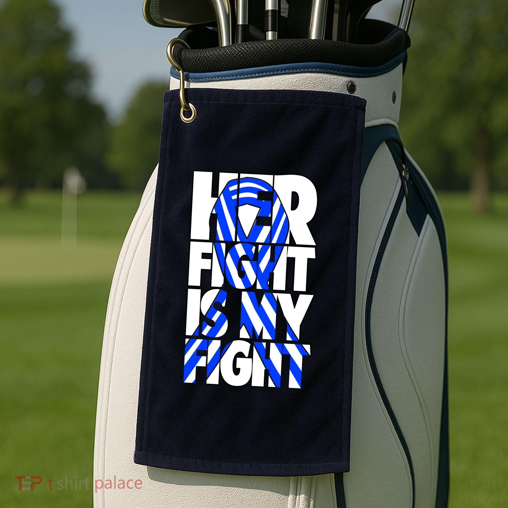 Als Her Fight Is My Fight Golf Towel