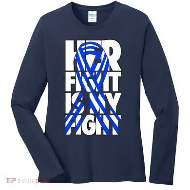 Als Her Fight Is My Fight Women's Long Sleeve Shirt
