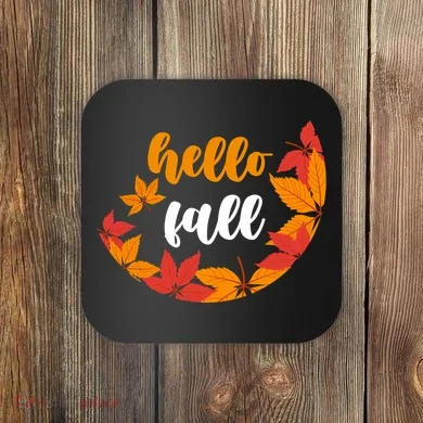Hello Fall Nature Lover Coaster