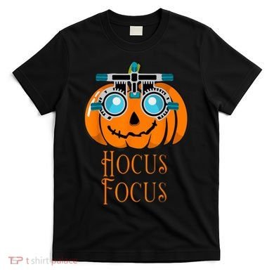 Hocus Focus Optometry Halloween Optometrist Eye Doctor Funny T-Shirt