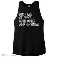 Huge Fan Of Both Outer And Personal Space Ladies PosiCharge Tri-Blend Wicking Tank thumb 0