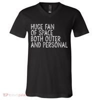 Huge Fan Of Both Outer And Personal Space V-Neck T-Shirt thumb 0