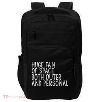 Huge Fan Of Both Outer And Personal Space Impact Tech Backpack thumb 0