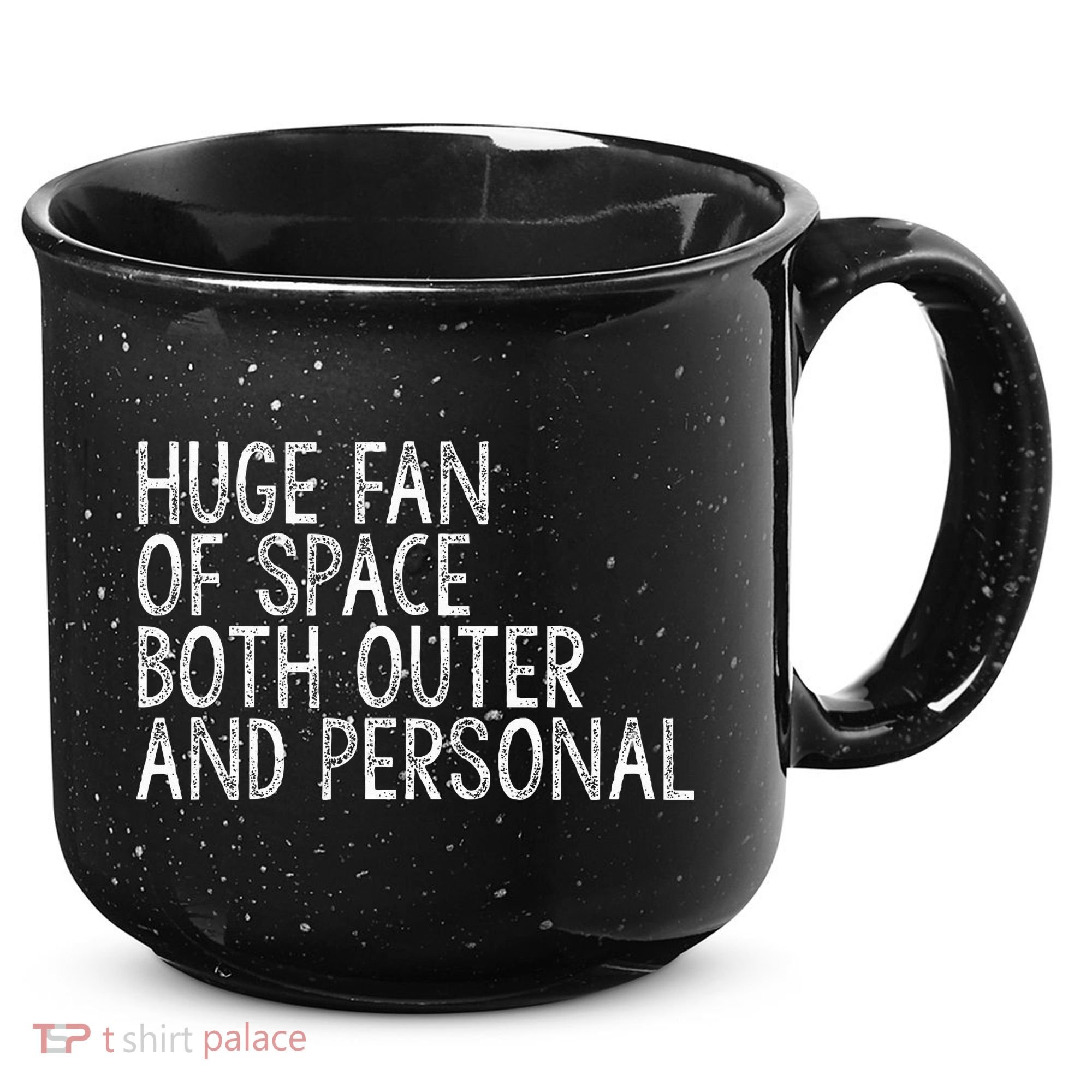 Huge Fan Of Both Outer And Personal Space 15oz Campfire Ceramic Mug