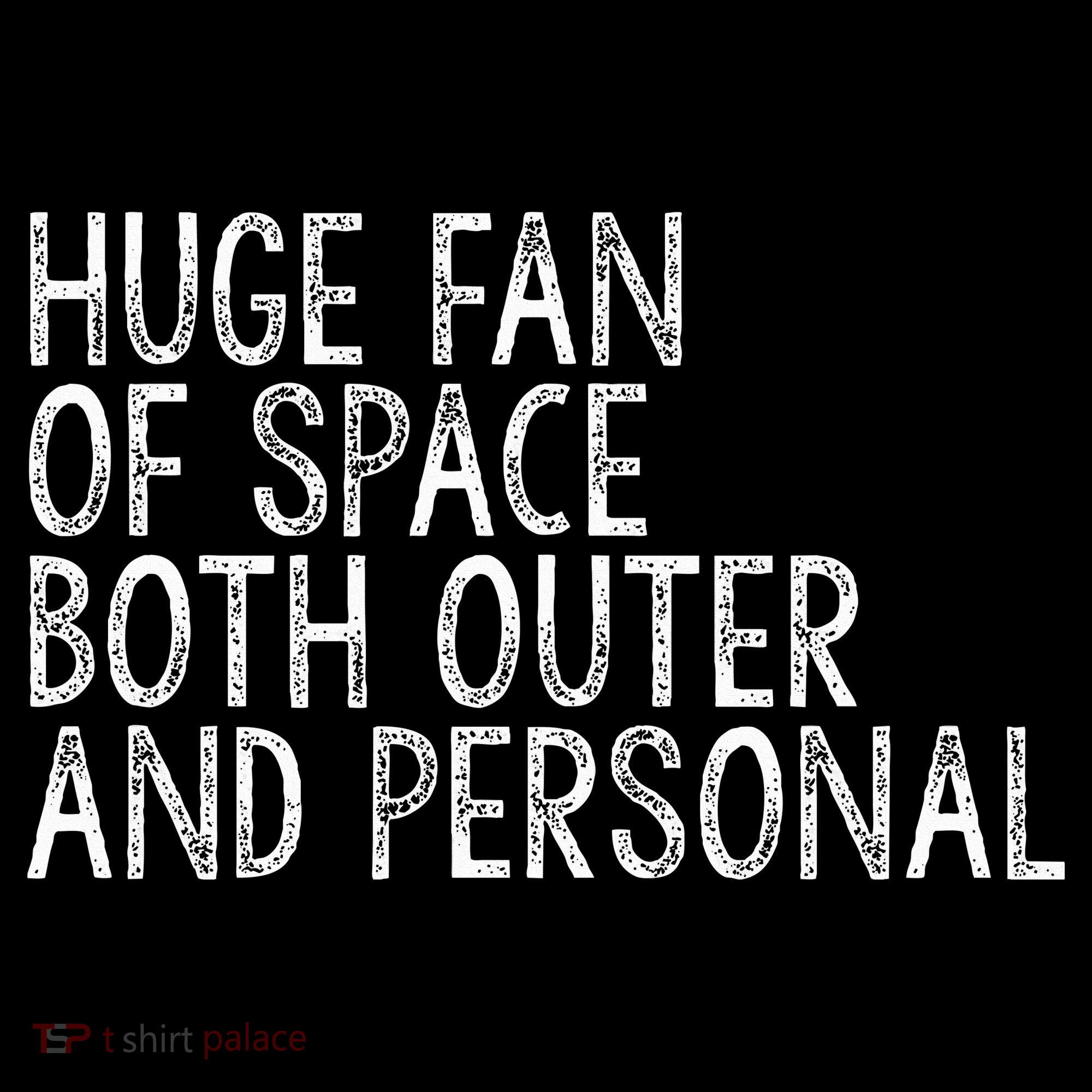 Huge Fan Of Both Outer And Personal Space Tote Bag