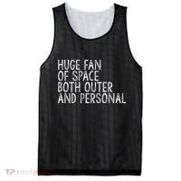 Huge Fan Of Both Outer And Personal Space Mesh Reversible Basketball Jersey Tank thumb 0