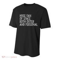 Huge Fan Of Both Outer And Personal Space Youth Performance Sprint T-Shirt thumb 0