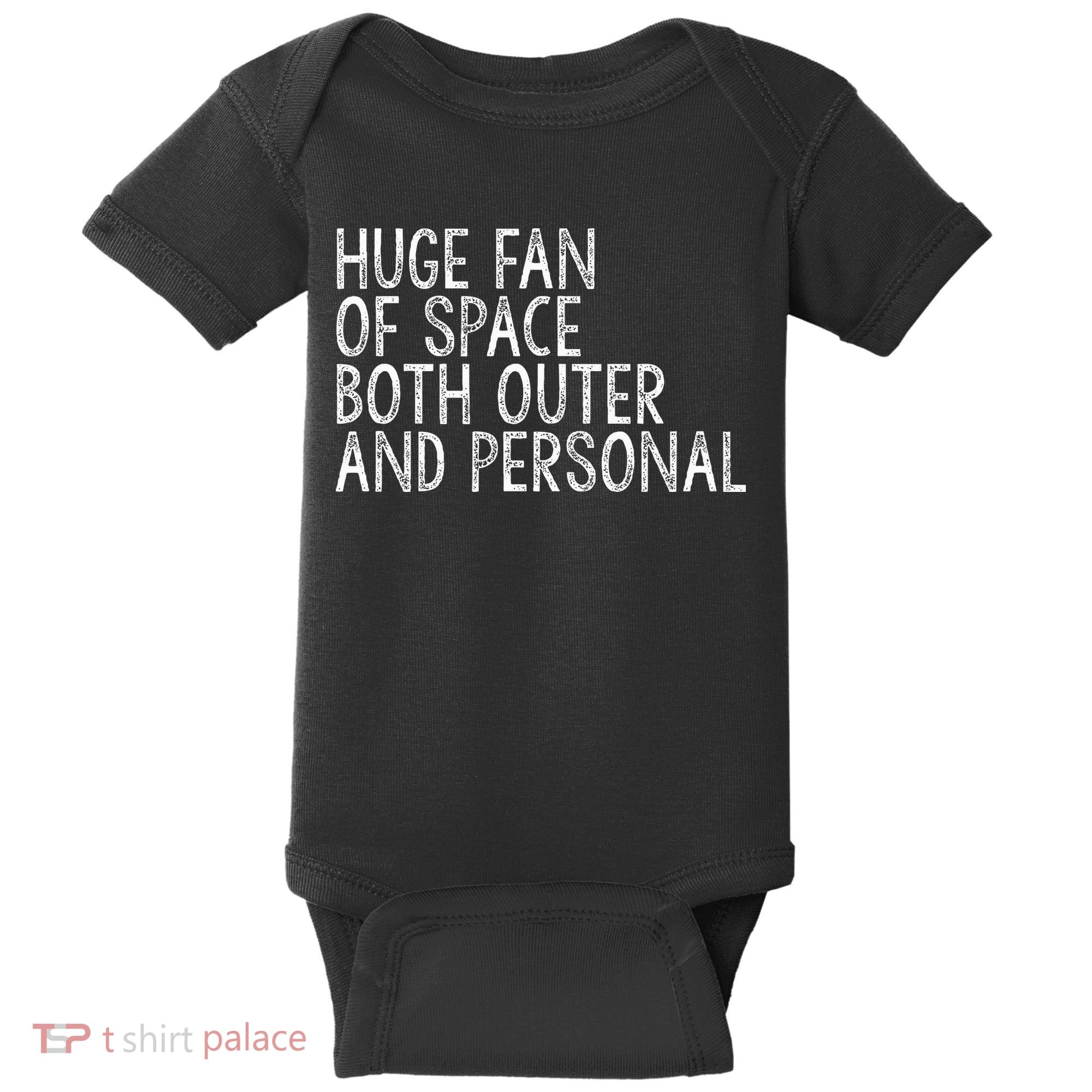 Huge Fan Of Both Outer And Personal Space Baby Bodysuit
