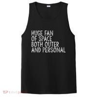 Huge Fan Of Both Outer And Personal Space PosiCharge Competitor Tank thumb 0