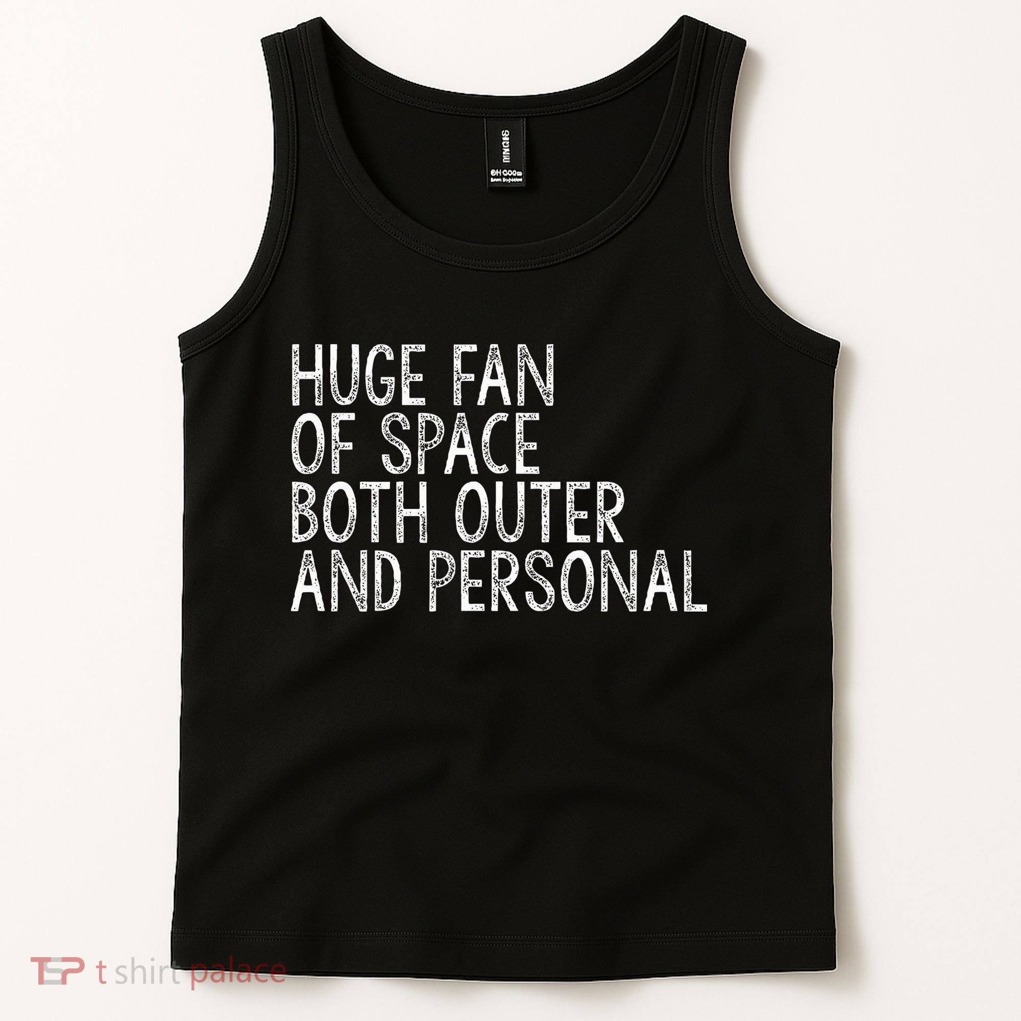 Huge Fan Of Both Outer And Personal Space Tank Top