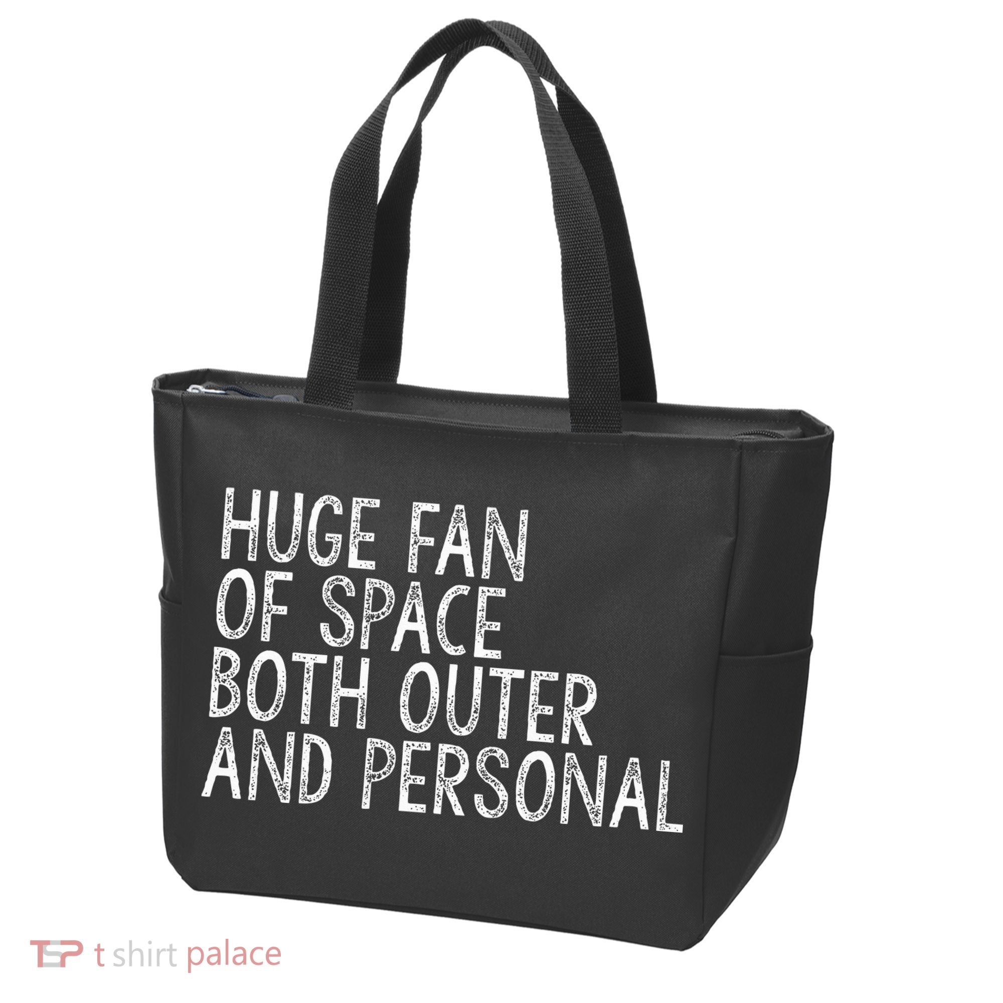 Huge Fan Of Both Outer And Personal Space Tote Bag